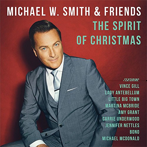 SMITH, MICHAEL W. - THE SPIRIT OF CHRISTMAS For Cheap