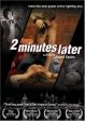 2 MINUTES LATER  - DVD For Cheap